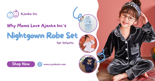 Why Moms Love Ajanka Inc’s Nightgown Robe Set for Infants